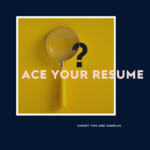 Resume Writing Tips and Samples